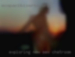 Exploring for sex chatroom new adventures.